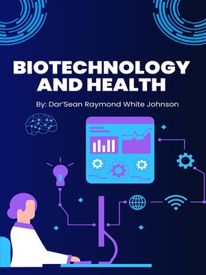 cover image of Biotechnology and Health